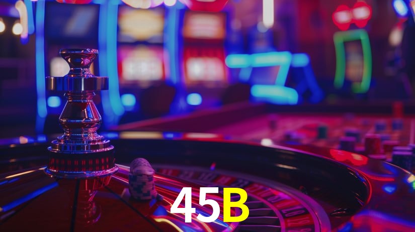 45B,45B Bet
